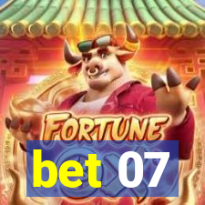 bet 07